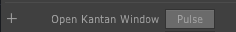 Press "Pulse" next to Open Kantan Window. 